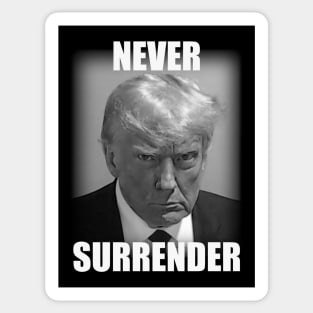 President Donald Trump Mug Shot Never Surrender Jail 2023 Sticker